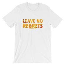 Leave No Regrets T-shirt