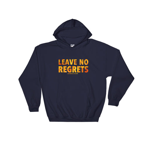 Leave No Regrets Sweatshirt
