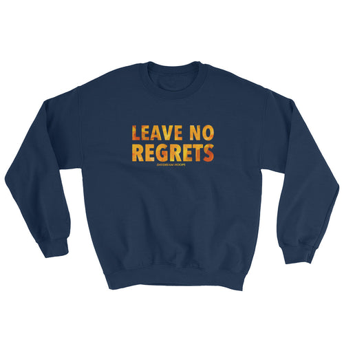 Leave No Regrets Crewneck